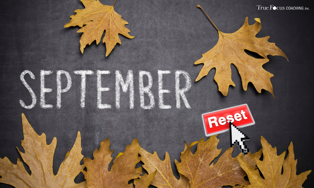 September Reset